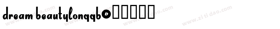 Dream BeautylongGB字体转换